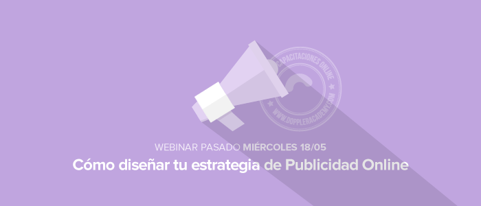 Cómo definir una estrategia de Publicidad Online exitosa