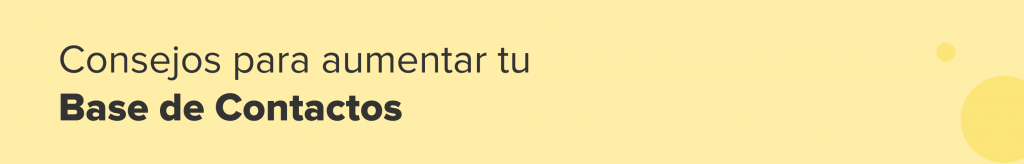 Consejos-para-aumentar-tu-Base-de-Contactos