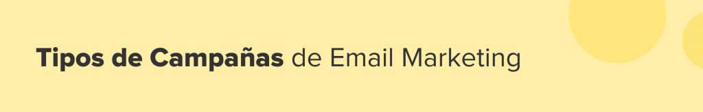 Tipos de Campañas de Email Marketing